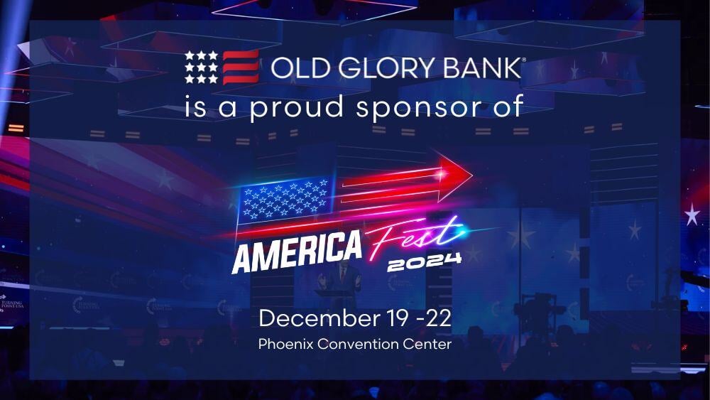 Old Glory Bank is a proud sponsor of AmericaFest 2024