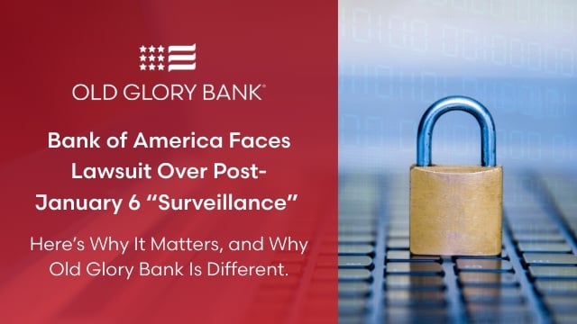 Bank of America Faces Lawsuit Over Post-January 6 “Surveillance” 