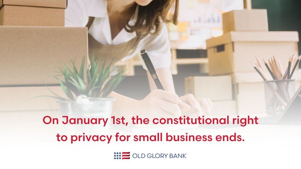 The constitutional right to privacy for small business owners ends on January 1, 2025.